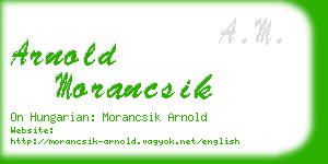 arnold morancsik business card